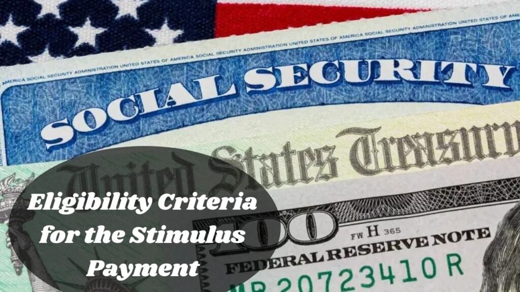 Eligibility Criteria for the Stimulus Payment